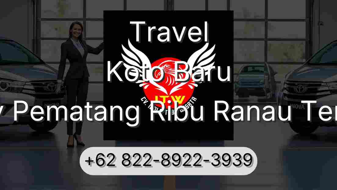 Travel Koto Baru Buay Pematang Ribu Ranau Tengah