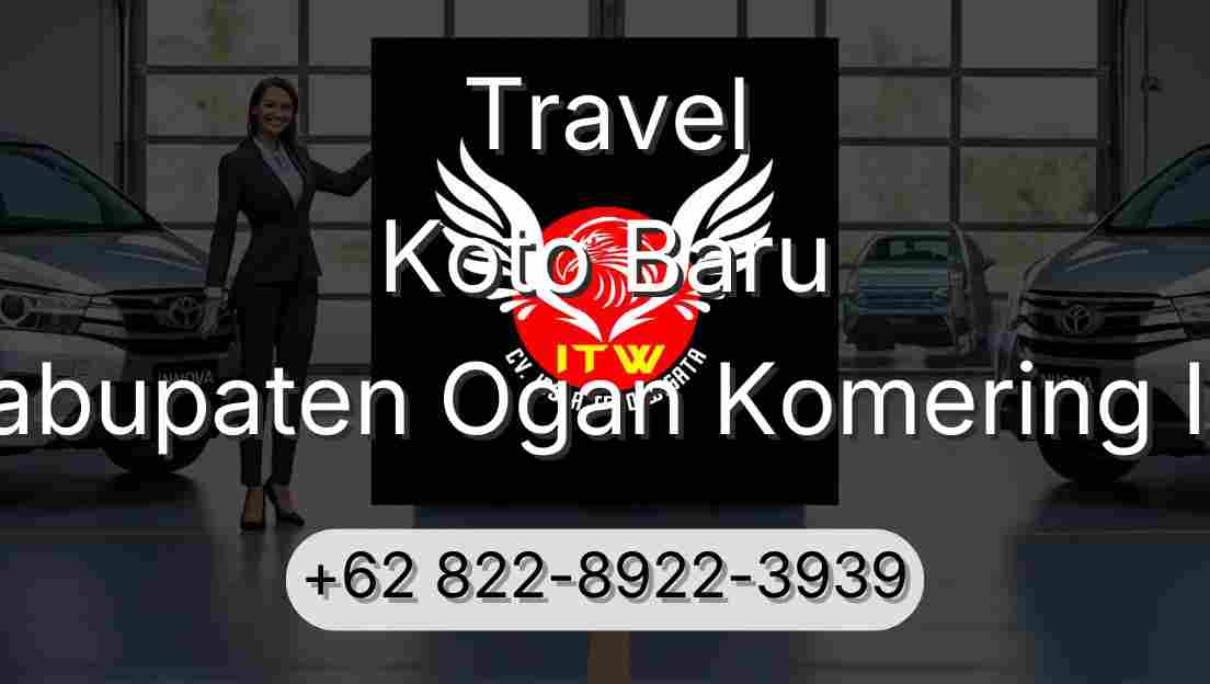 Travel Koto Baru Kabupaten Ogan Komering Ilir