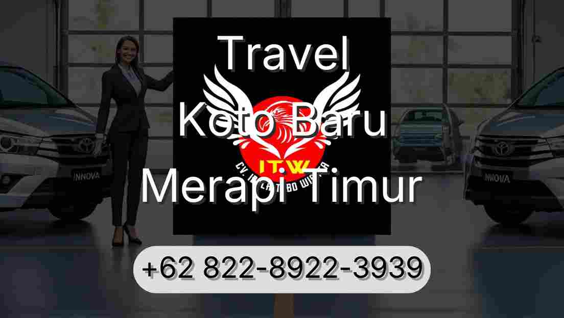 Travel Koto Baru Merapi Timur