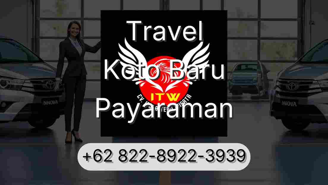 Travel Koto Baru Payaraman
