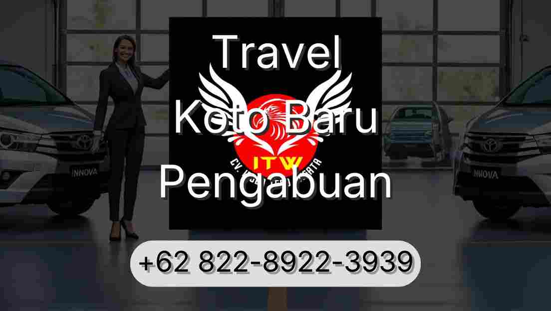 Travel Koto Baru Pengabuan