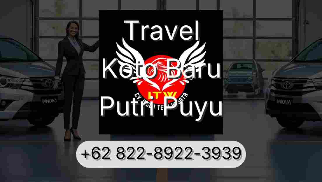 Travel Koto Baru Putri Puyu