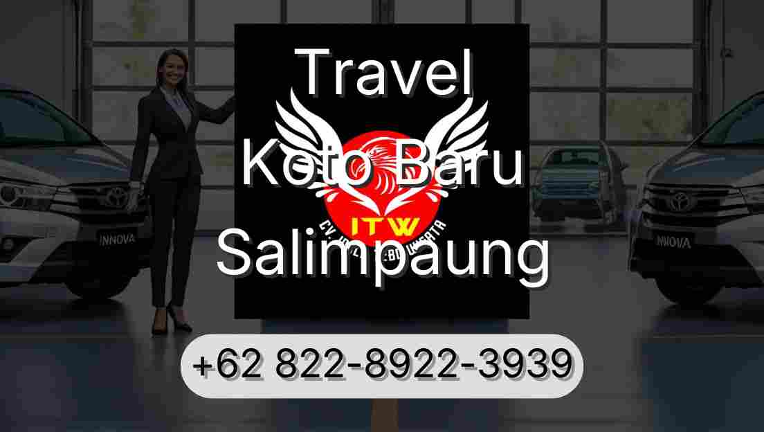Travel Koto Baru Salimpaung