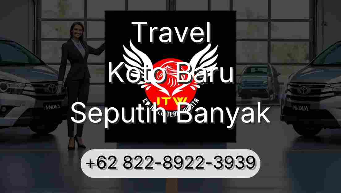Travel Koto Baru Seputih Banyak