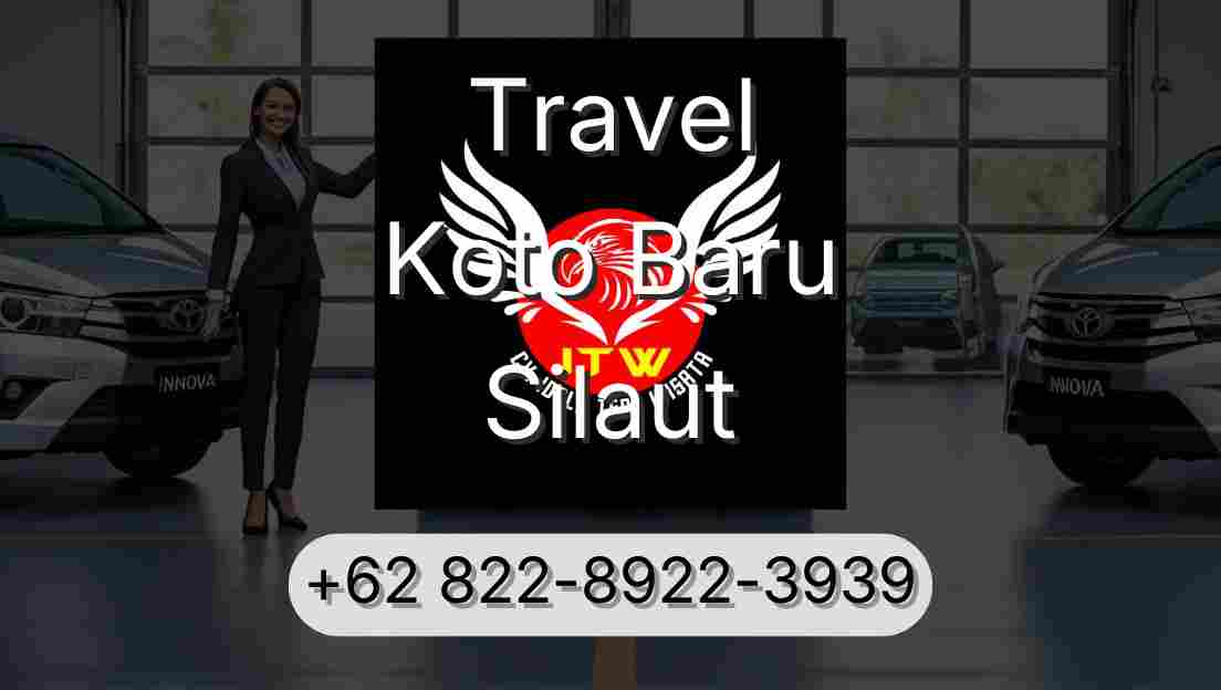 Travel Koto Baru Silaut