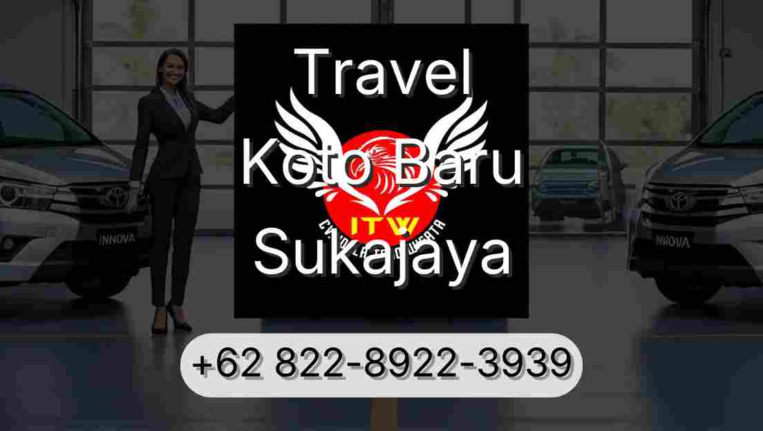 Travel Koto Baru Sukajaya