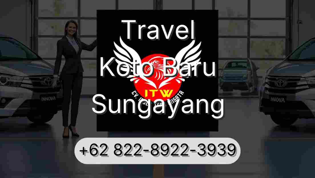 Travel Koto Baru Sungayang