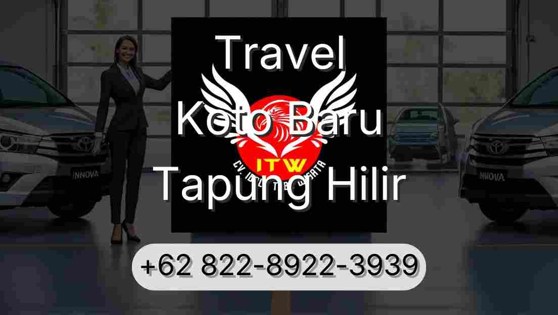 Travel Koto Baru Tapung Hilir