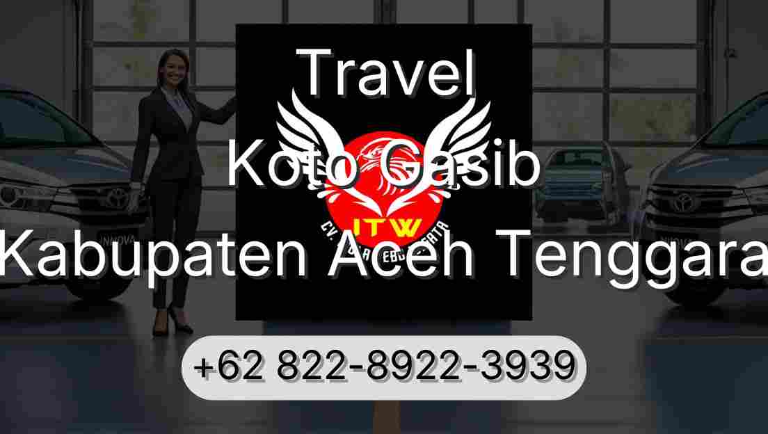 Travel Koto Gasib Kabupaten Aceh Tenggara