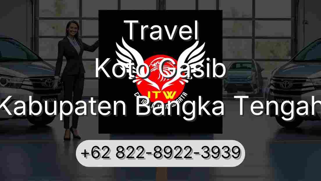 Travel Koto Gasib Kabupaten Bangka Tengah