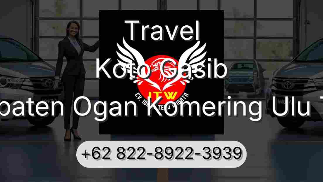 Travel Koto Gasib Kabupaten Ogan Komering Ulu Timur