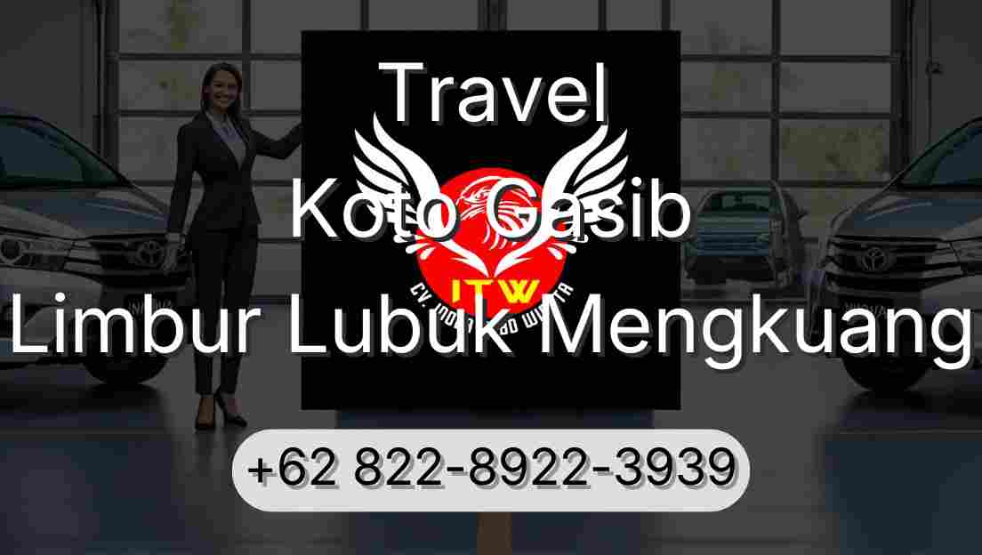 Travel Koto Gasib Limbur Lubuk Mengkuang