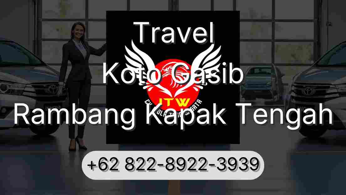 Travel Koto Gasib Rambang Kapak Tengah