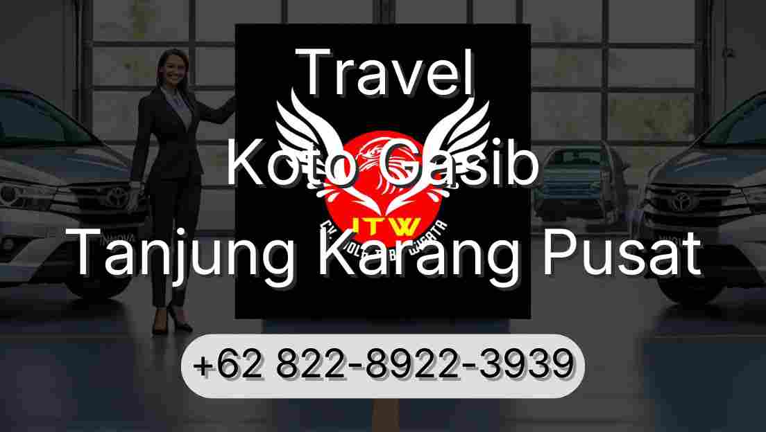 Travel Koto Gasib Tanjung Karang Pusat