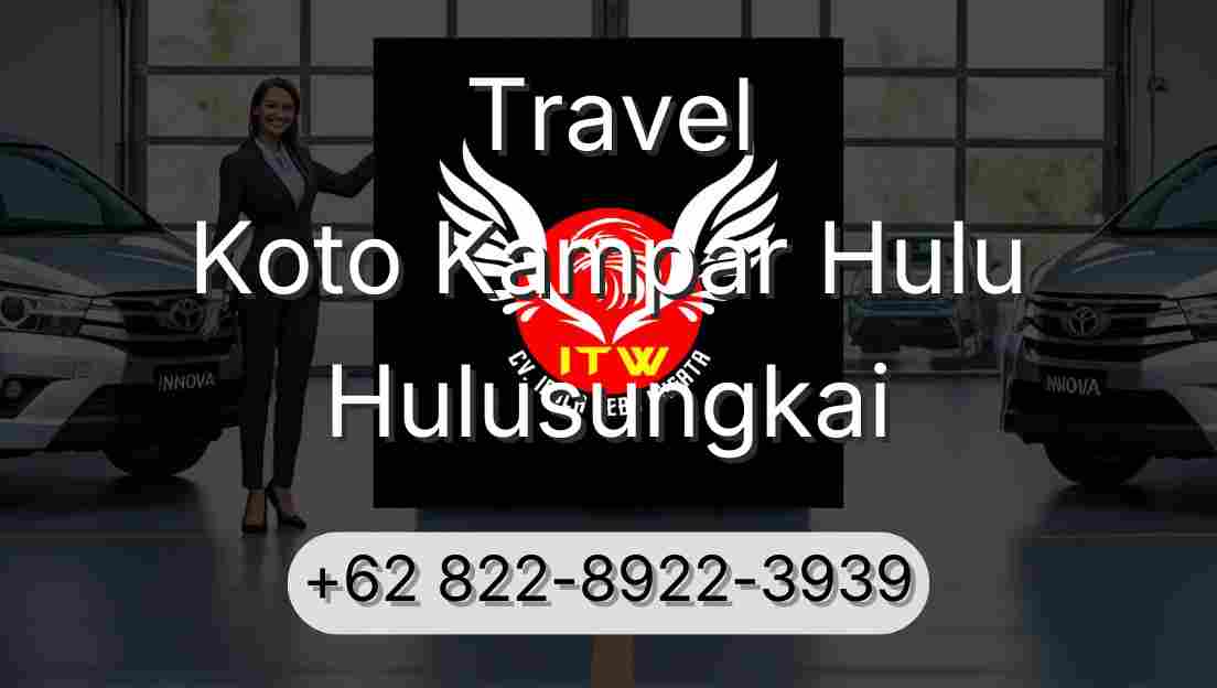 Travel Koto Kampar Hulu Hulusungkai