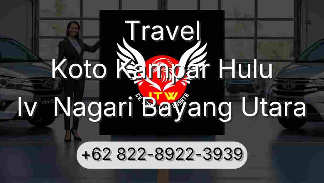 Travel Koto Kampar Hulu Iv  Nagari Bayang Utara
