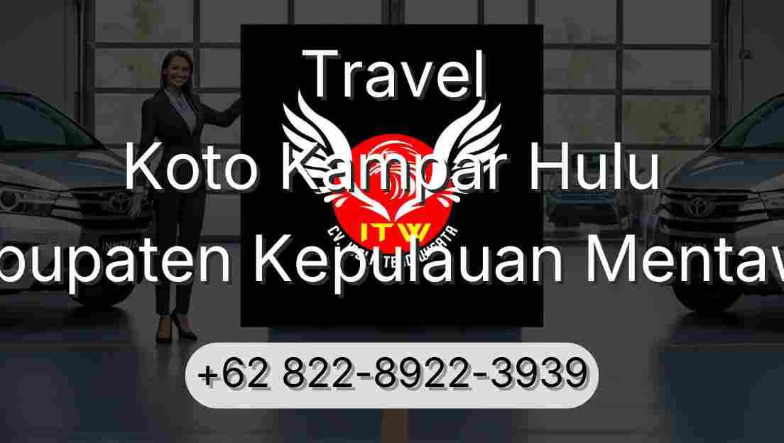 Travel Koto Kampar Hulu Kabupaten Kepulauan Mentawai