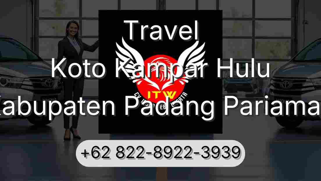 Travel Koto Kampar Hulu Kabupaten Padang Pariaman