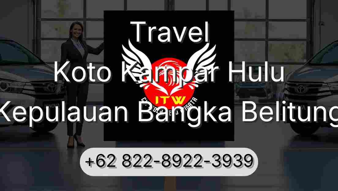 Travel Koto Kampar Hulu Kepulauan Bangka Belitung