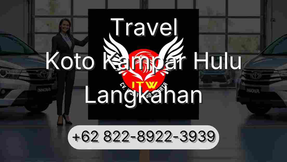 Travel Koto Kampar Hulu Langkahan