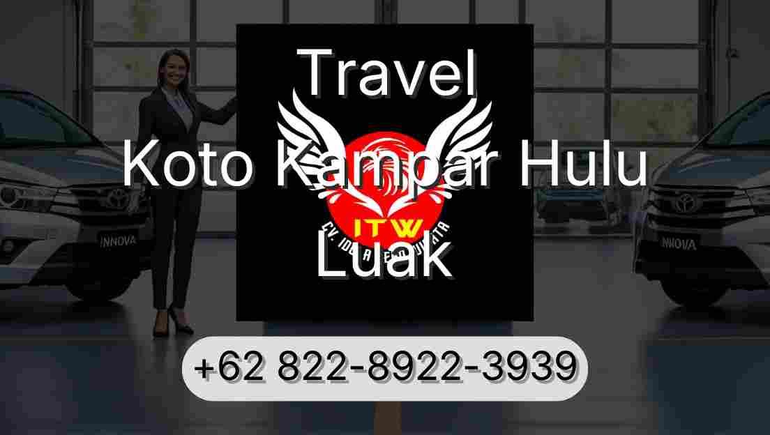 Travel Koto Kampar Hulu Luak