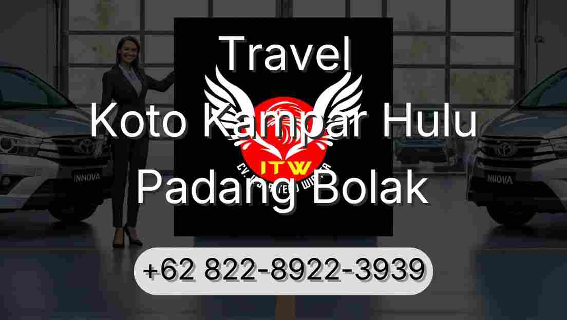 Travel Koto Kampar Hulu Padang Bolak