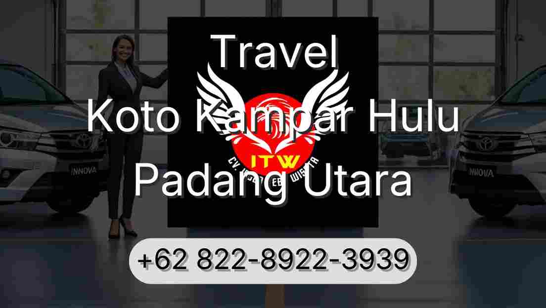 Travel Koto Kampar Hulu Padang Utara
