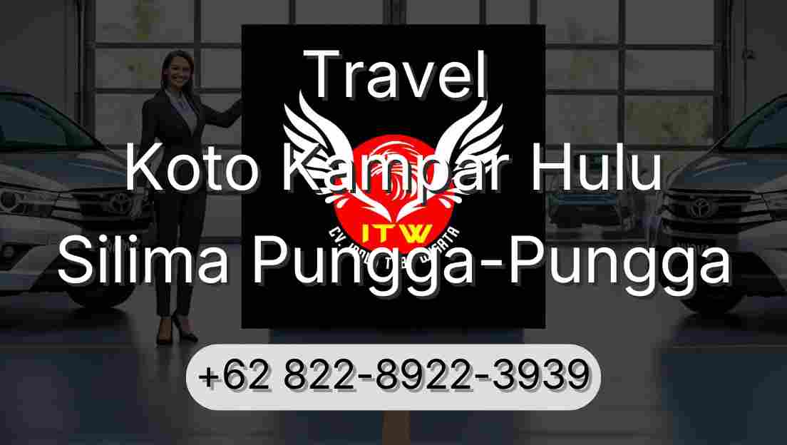 Travel Koto Kampar Hulu Silima Pungga-Pungga