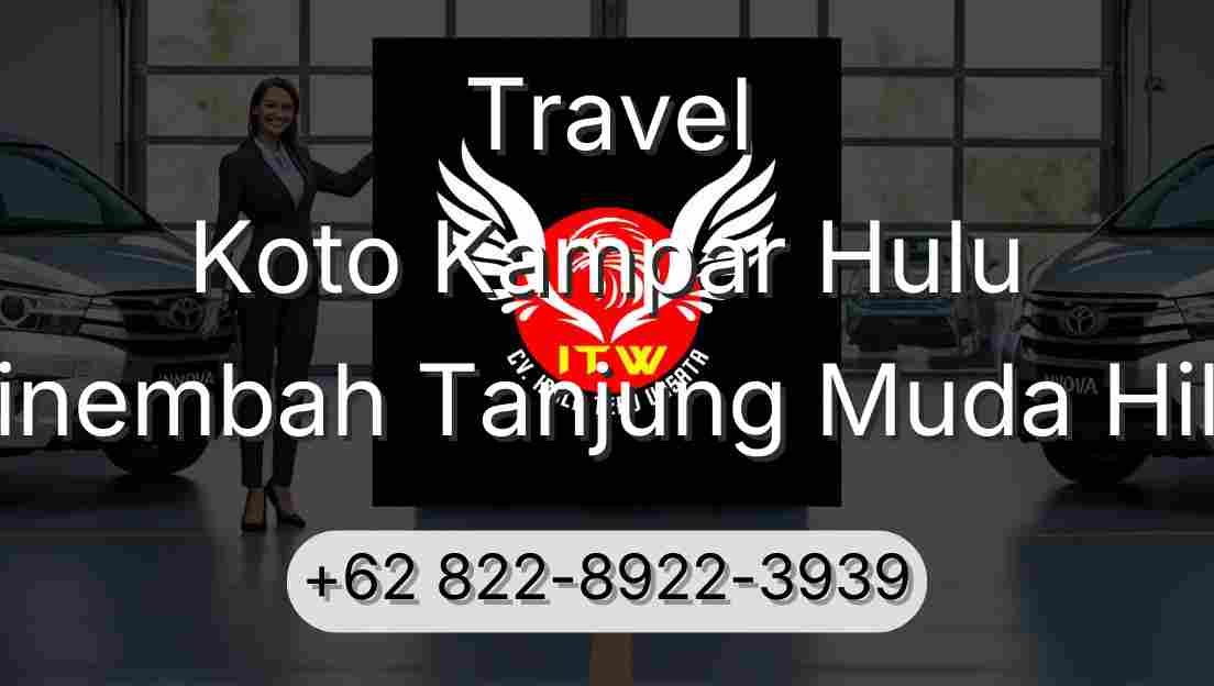 Travel Koto Kampar Hulu Sinembah Tanjung Muda Hilir