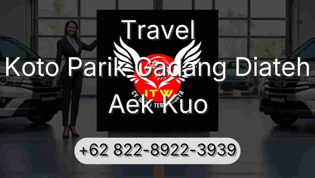 Travel Koto Parik Gadang Diateh Aek Kuo