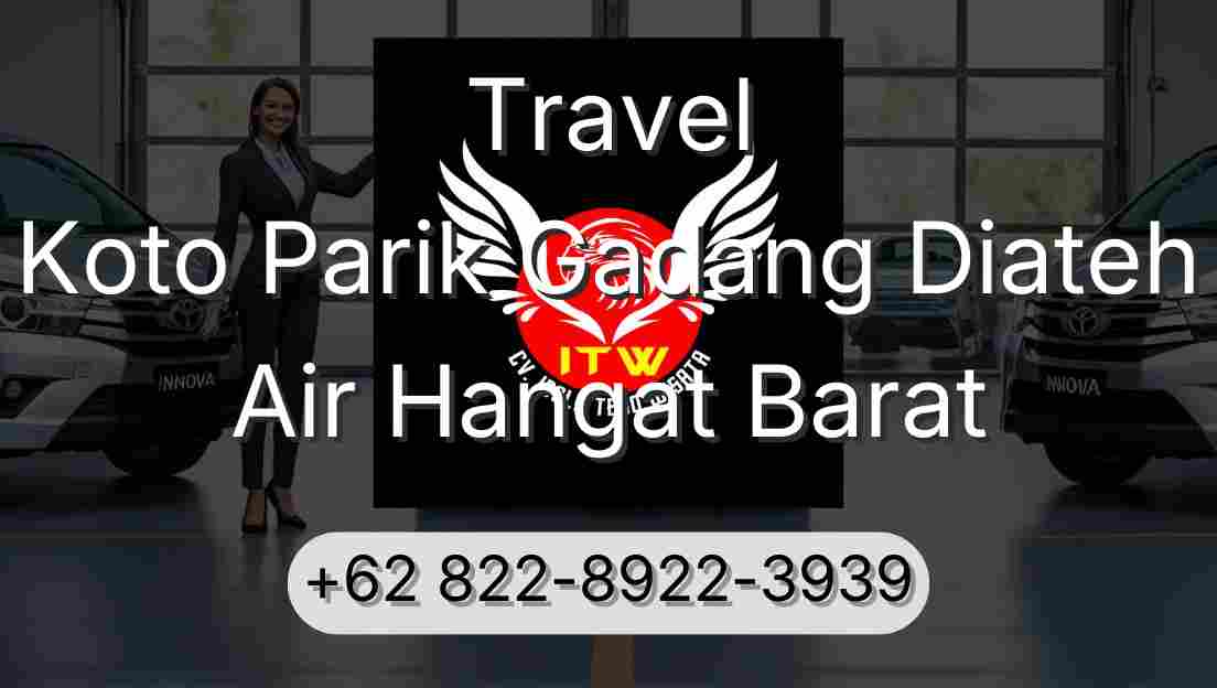 Travel Koto Parik Gadang Diateh Air Hangat Barat