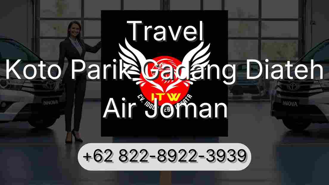 Travel Koto Parik Gadang Diateh Air Joman