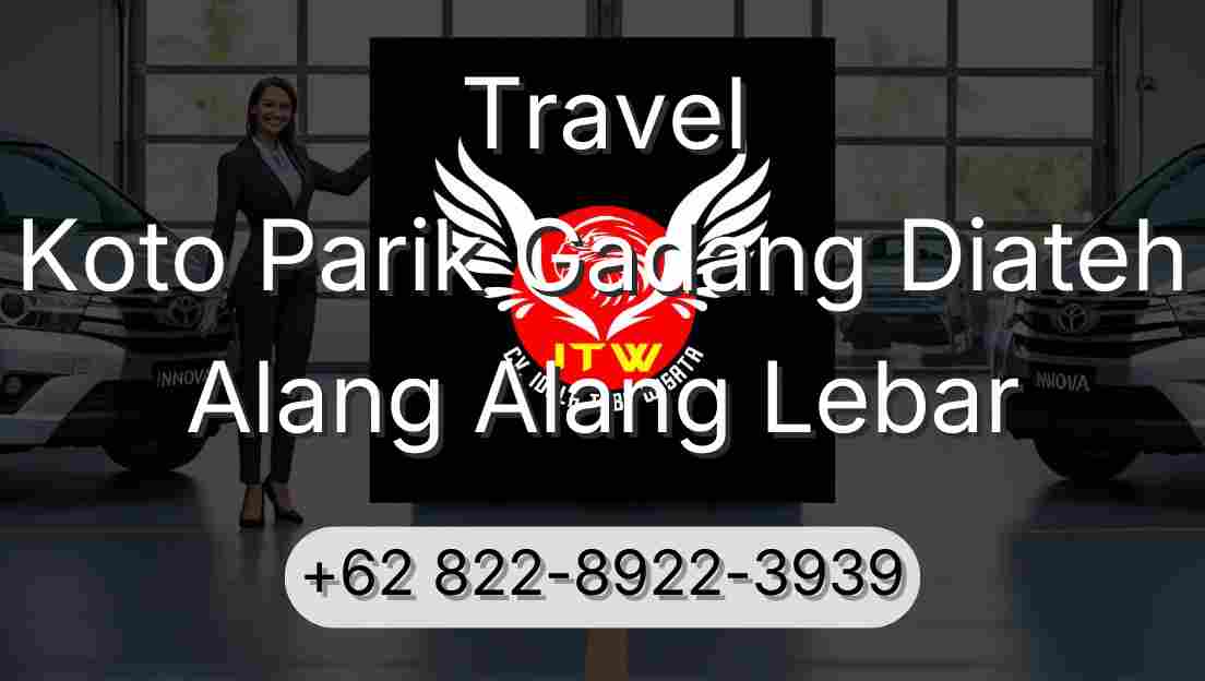 Travel Koto Parik Gadang Diateh Alang Alang Lebar