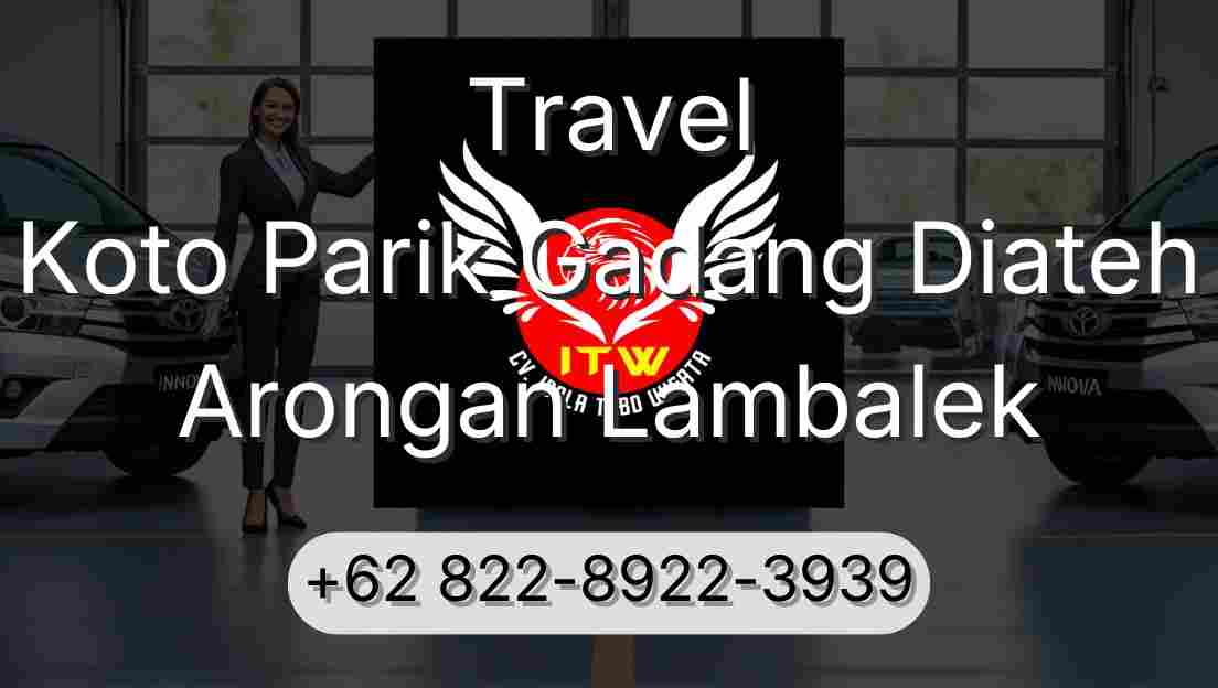 Travel Koto Parik Gadang Diateh Arongan Lambalek
