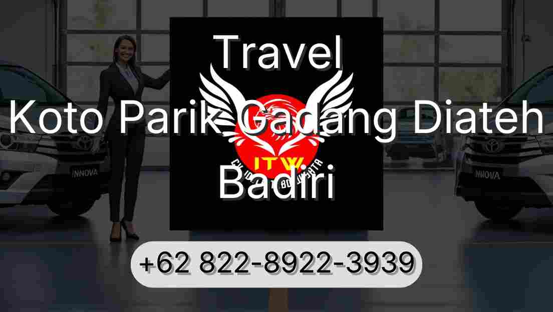 Travel Koto Parik Gadang Diateh Badiri