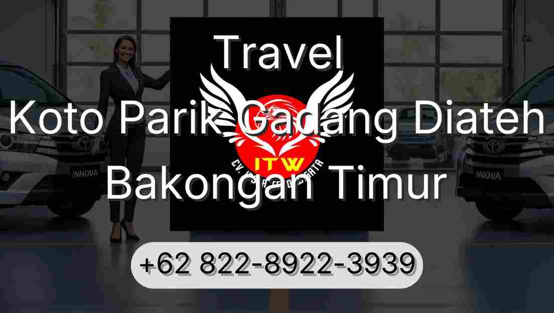 Travel Koto Parik Gadang Diateh Bakongan Timur