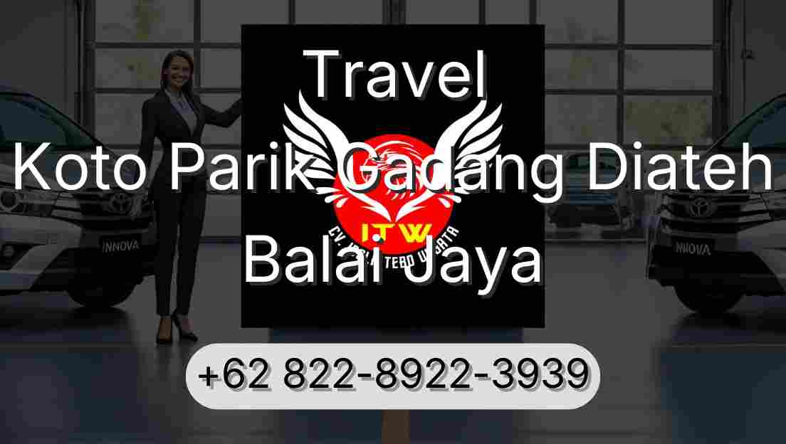Travel Koto Parik Gadang Diateh Balai Jaya