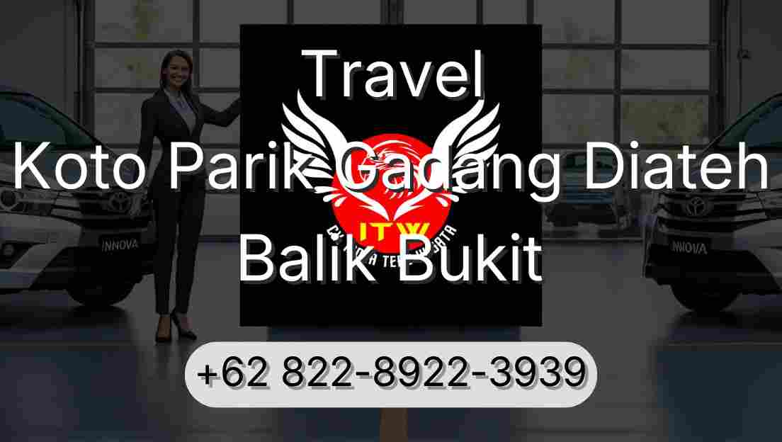 Travel Koto Parik Gadang Diateh Balik Bukit