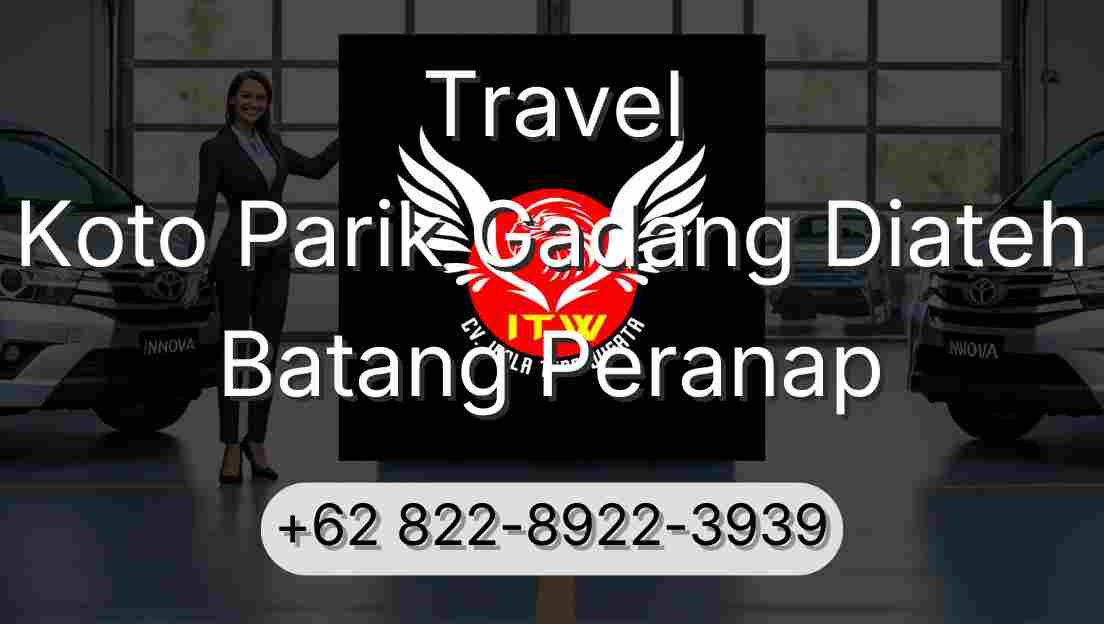 Travel Koto Parik Gadang Diateh Batang Peranap