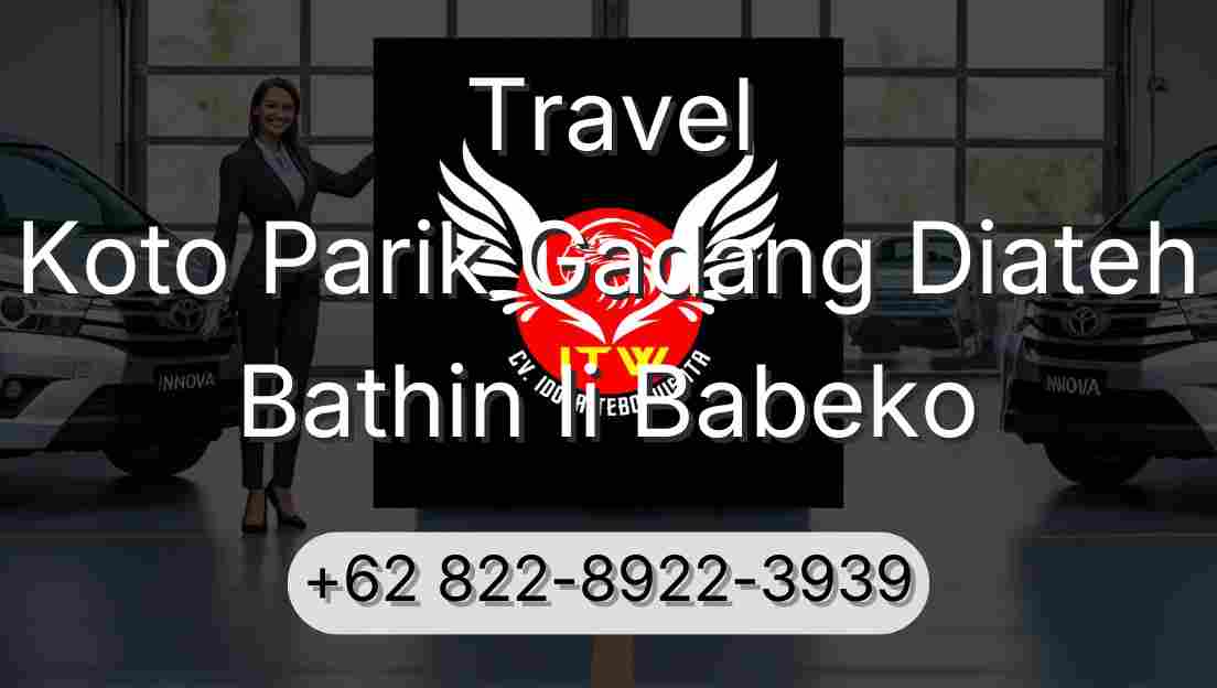 Travel Koto Parik Gadang Diateh Bathin Ii Babeko