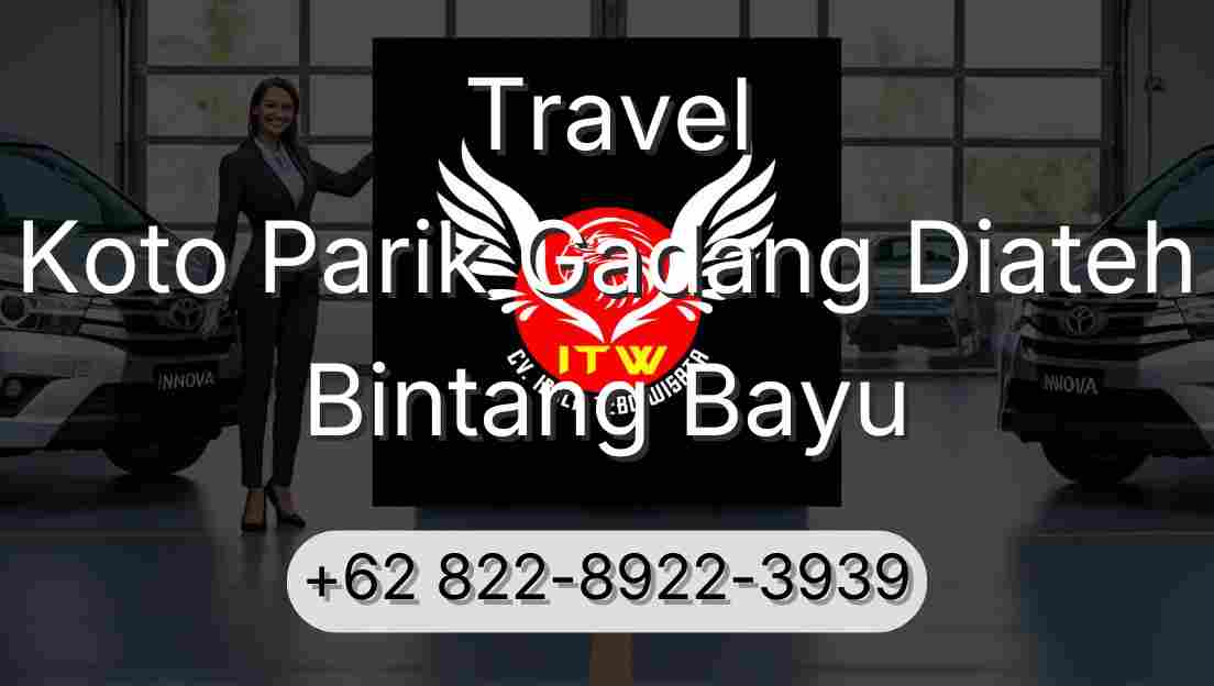 Travel Koto Parik Gadang Diateh Bintang Bayu