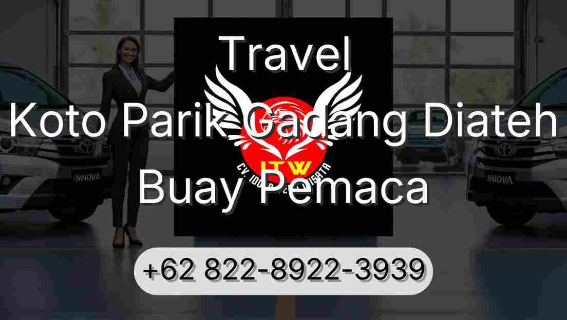 Travel Koto Parik Gadang Diateh Buay Pemaca