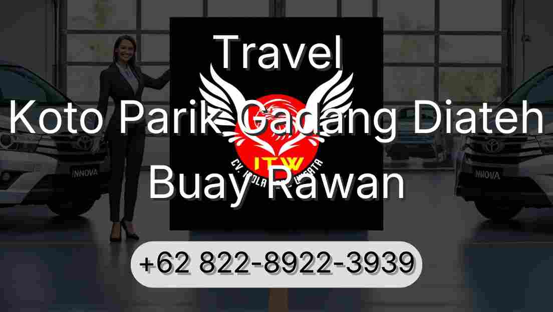 Travel Koto Parik Gadang Diateh Buay Rawan