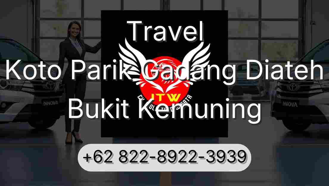 Travel Koto Parik Gadang Diateh Bukit Kemuning