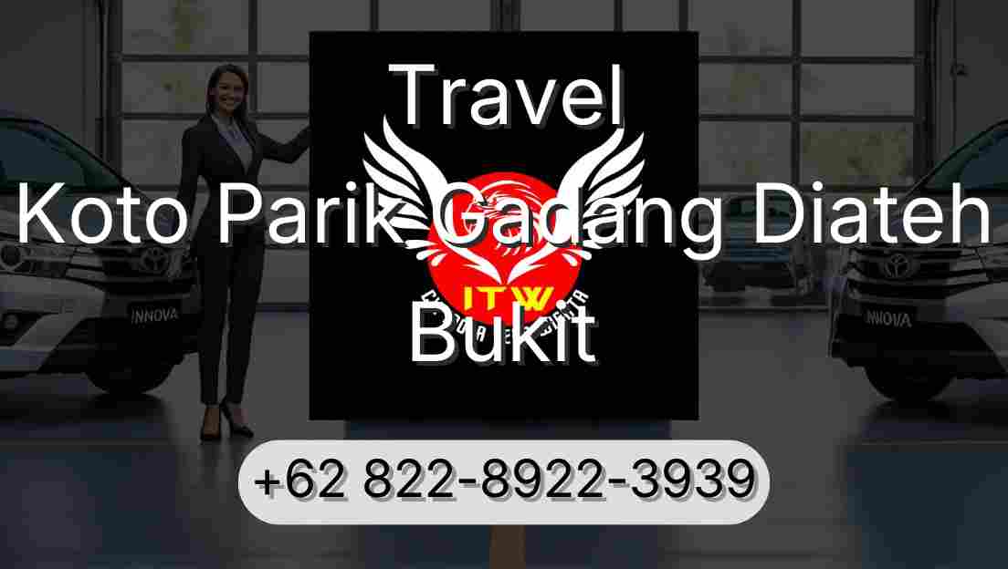 Travel Koto Parik Gadang Diateh Bukit