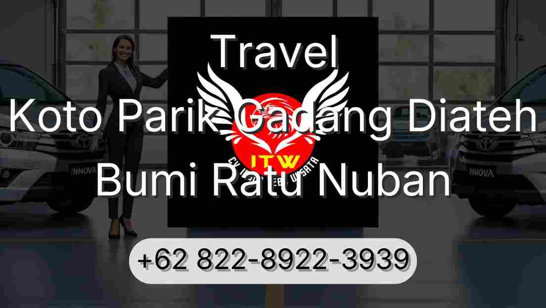 Travel Koto Parik Gadang Diateh Bumi Ratu Nuban