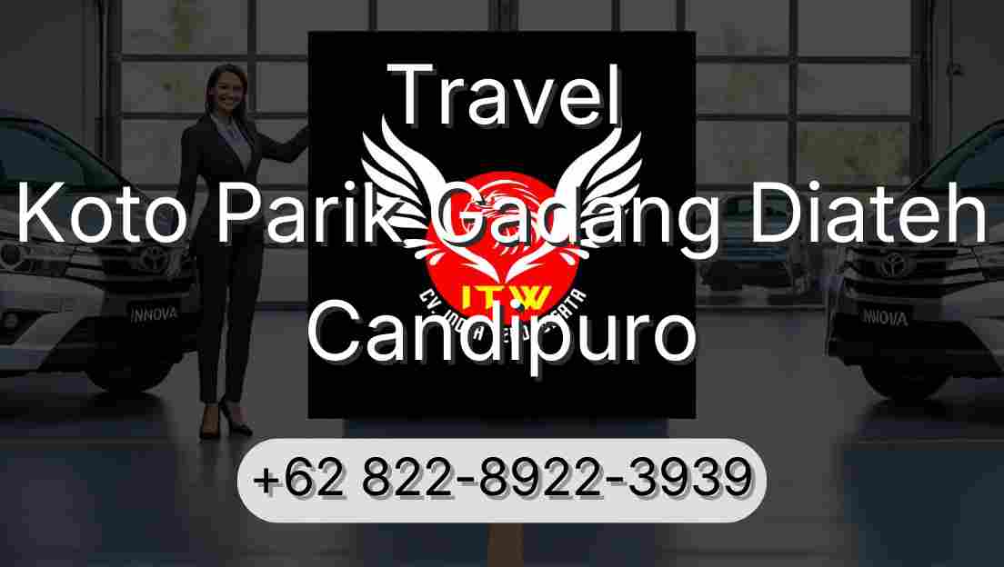 Travel Koto Parik Gadang Diateh Candipuro
