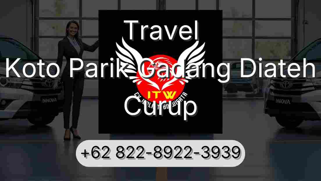 Travel Koto Parik Gadang Diateh Curup