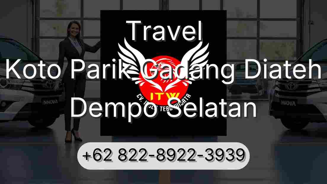 Travel Koto Parik Gadang Diateh Dempo Selatan