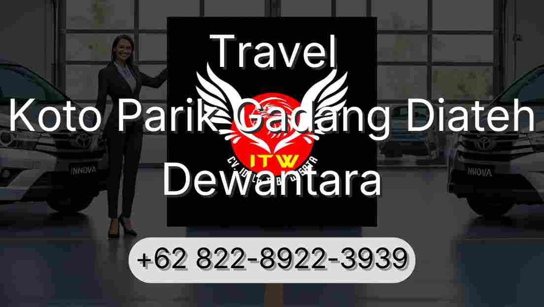 Travel Koto Parik Gadang Diateh Dewantara